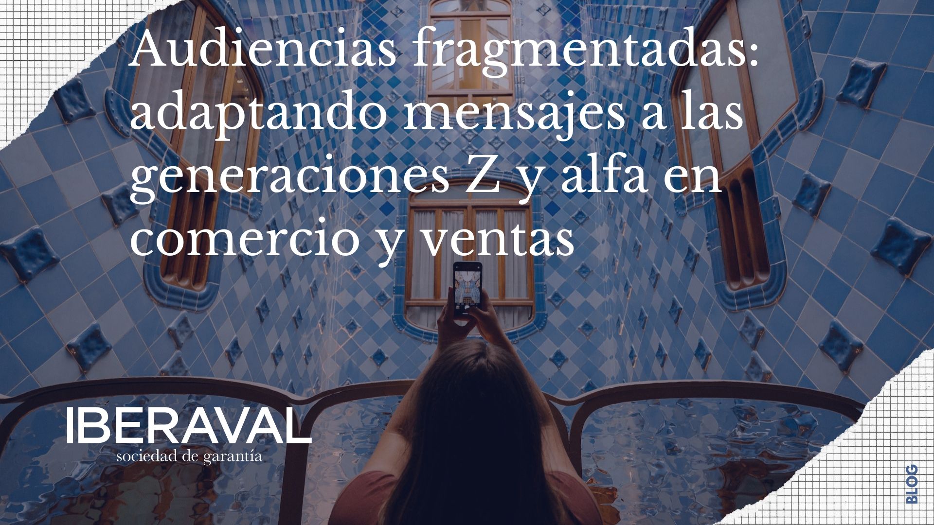 Audiencias fragmentadas: adaptando mensajes a las generaciones Z y alfa en comercio y ventas
