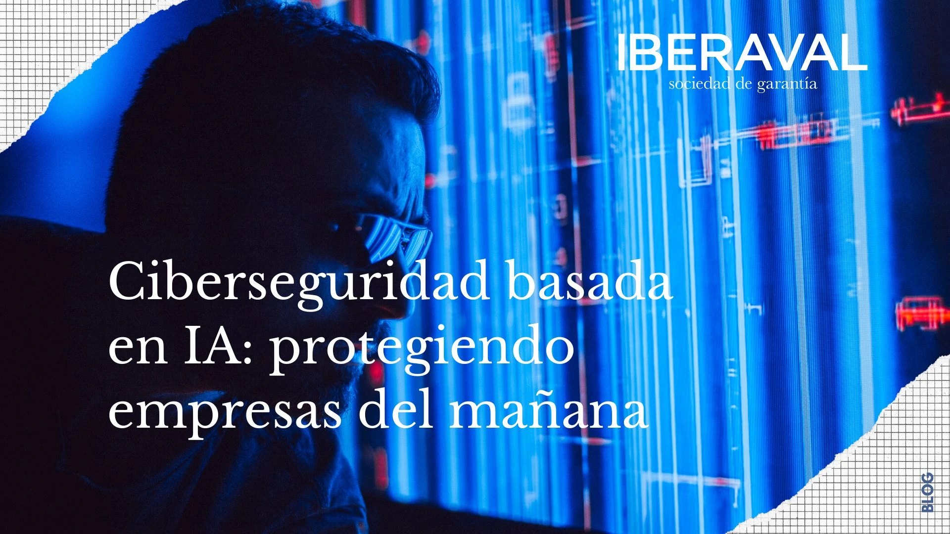 Ciberseguridad basada en IA: protegiendo empresas del mañana