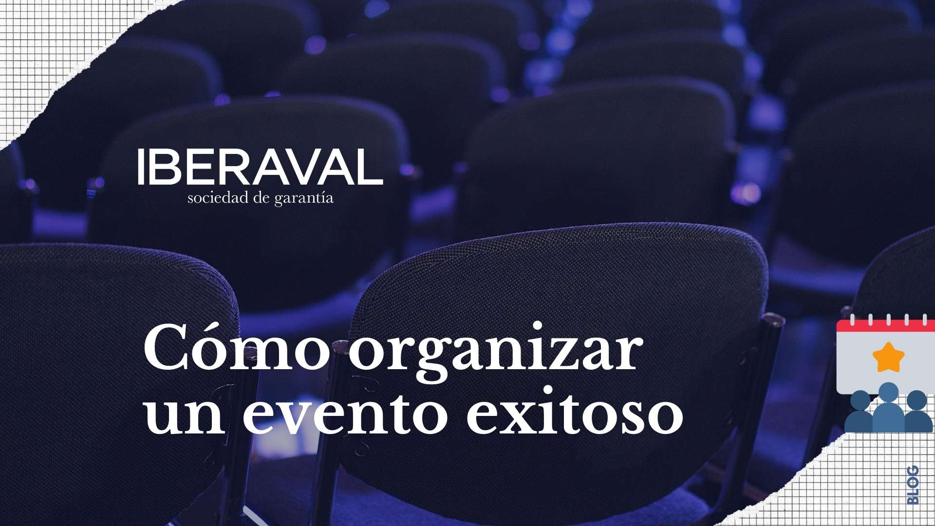 Cómo organizar un evento exitoso