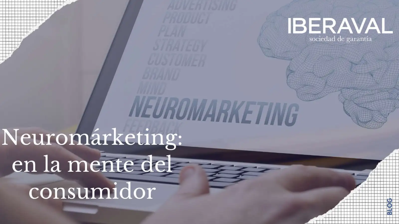 Dentro de la mente del consumidor o Neuromarketing