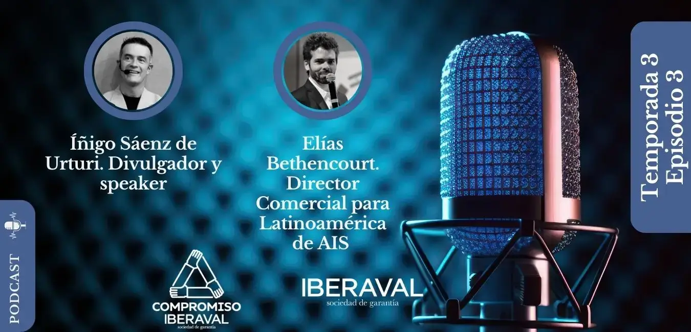 La escucha activa para innovar y mejorar el liderazgo y el avance de la Inteligencia Artificial, protagonistas de un nuevo episodio de Compromiso Iberaval