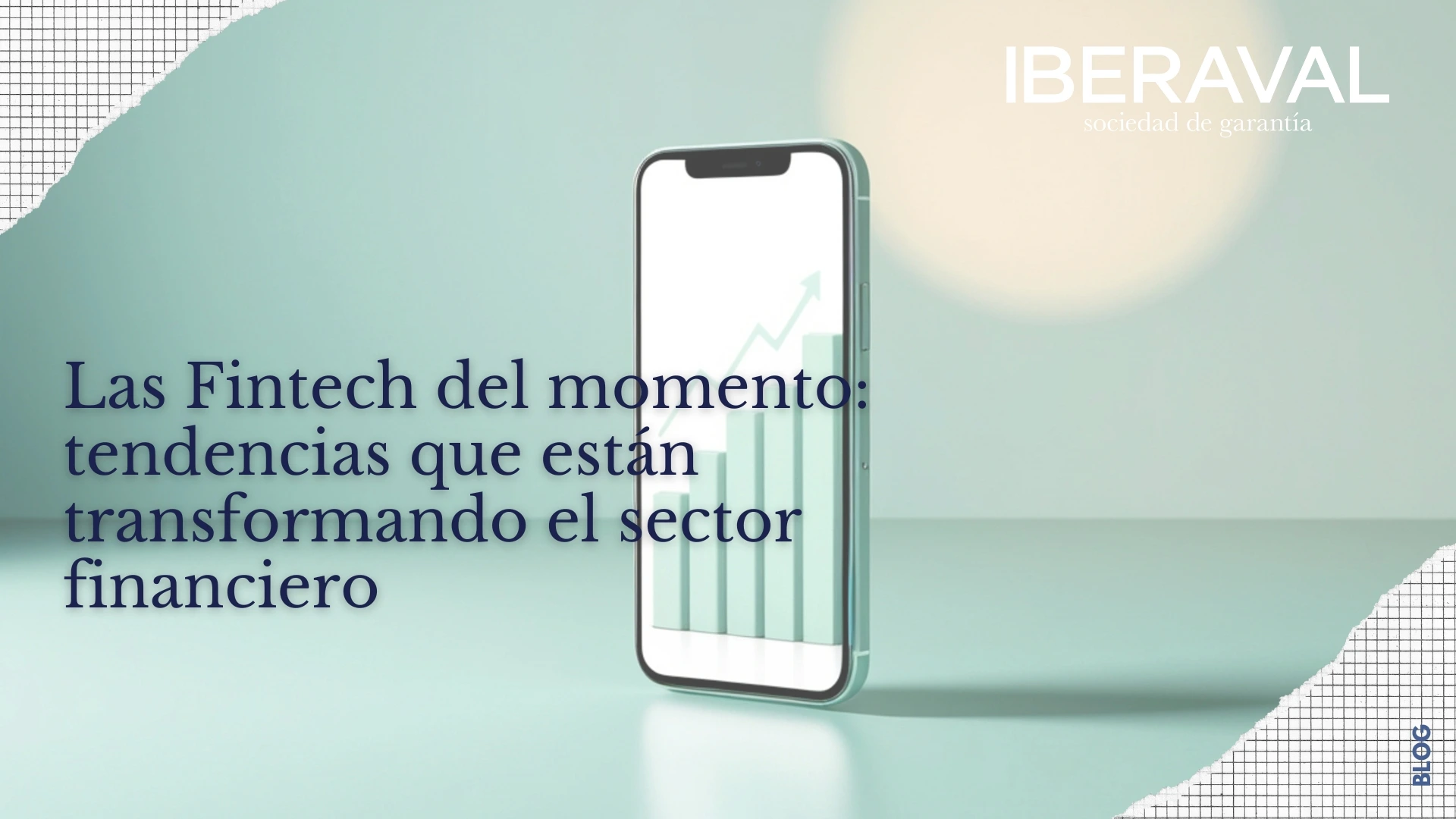 Las Fintech del momento: tendencias que están transformando el sector financiero