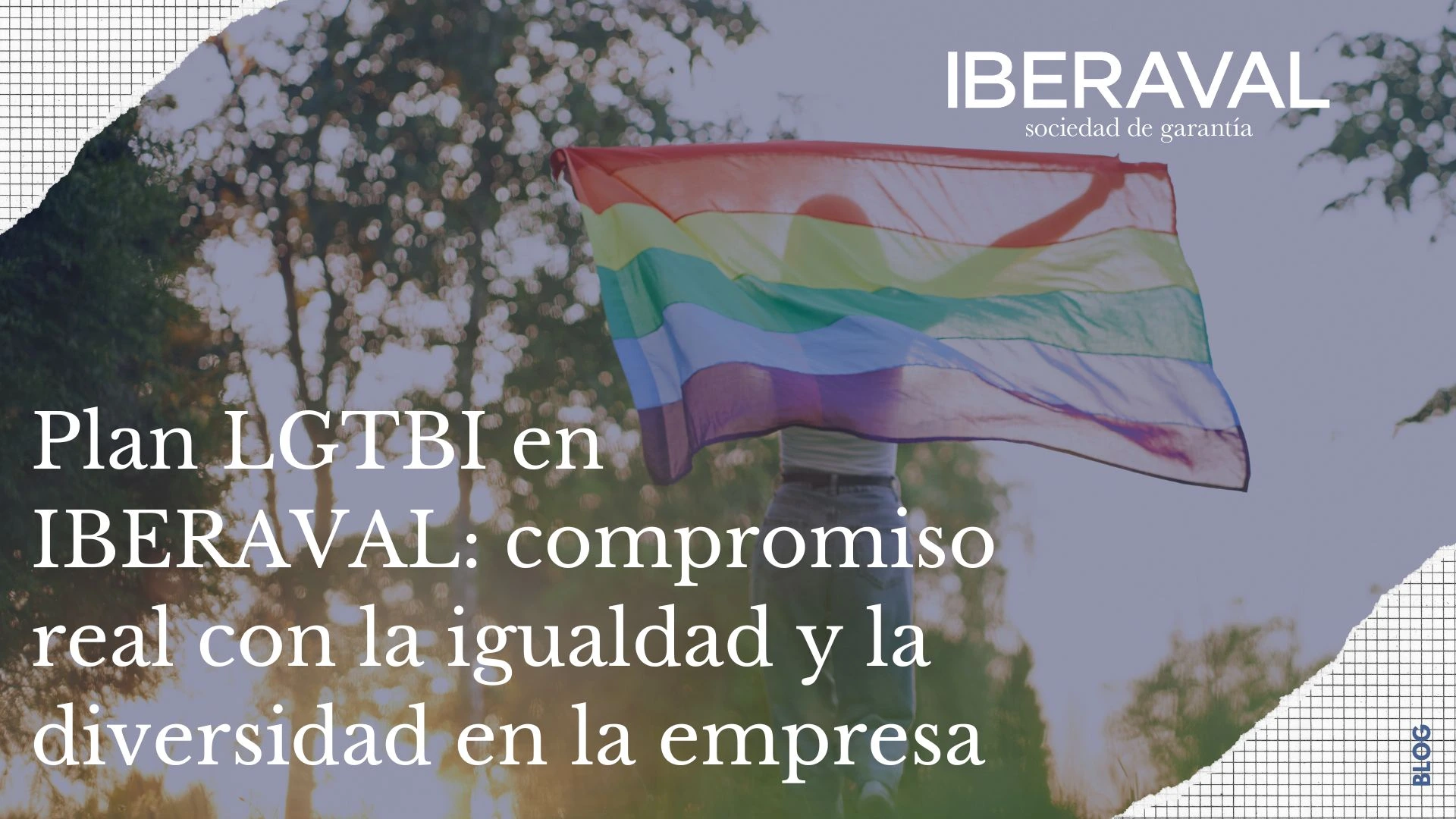 Plan LGTBI en IBERAVAL: compromiso real con la igualdad y la diversidad en la empresa