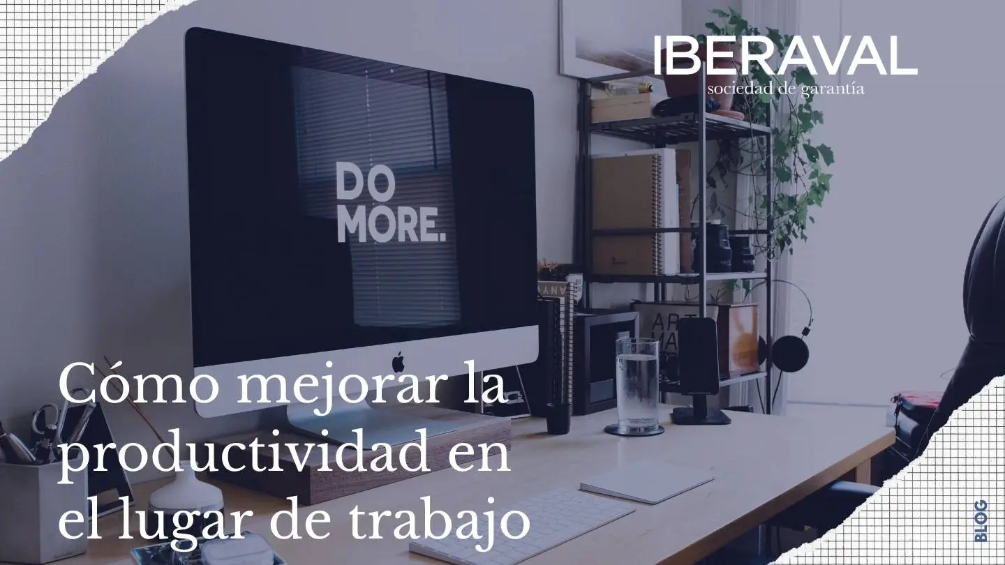 Cómo mejorar la productividad en el lugar de trabajo