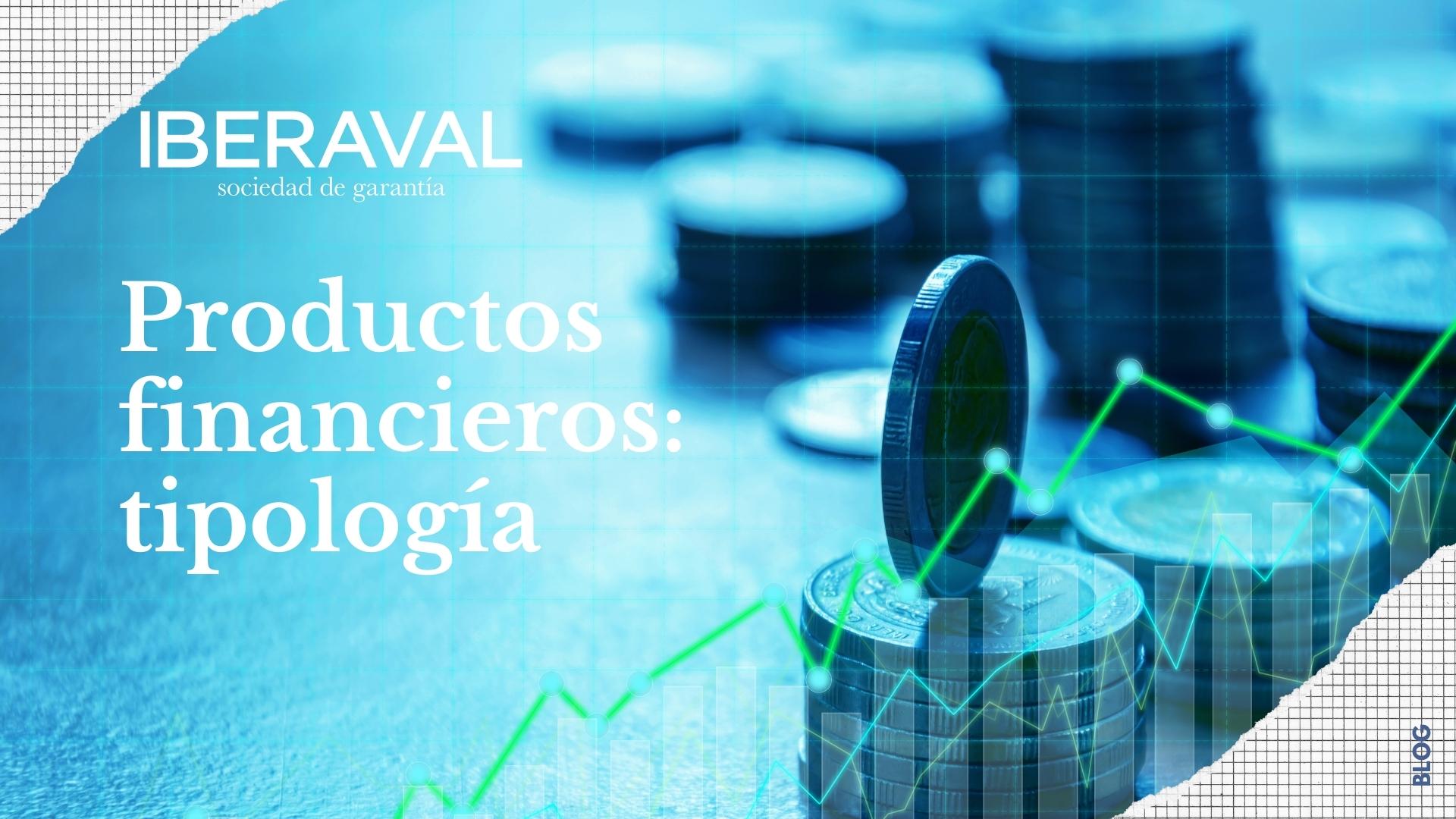 Productos financieros: tipología