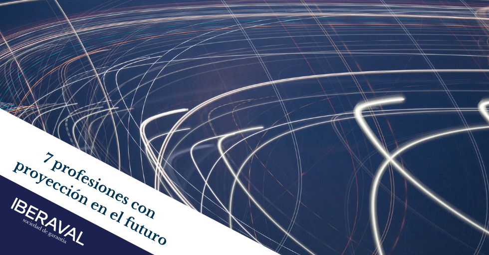 7 profesiones con proyección en el futuro. Las nuevas reglas del mercado