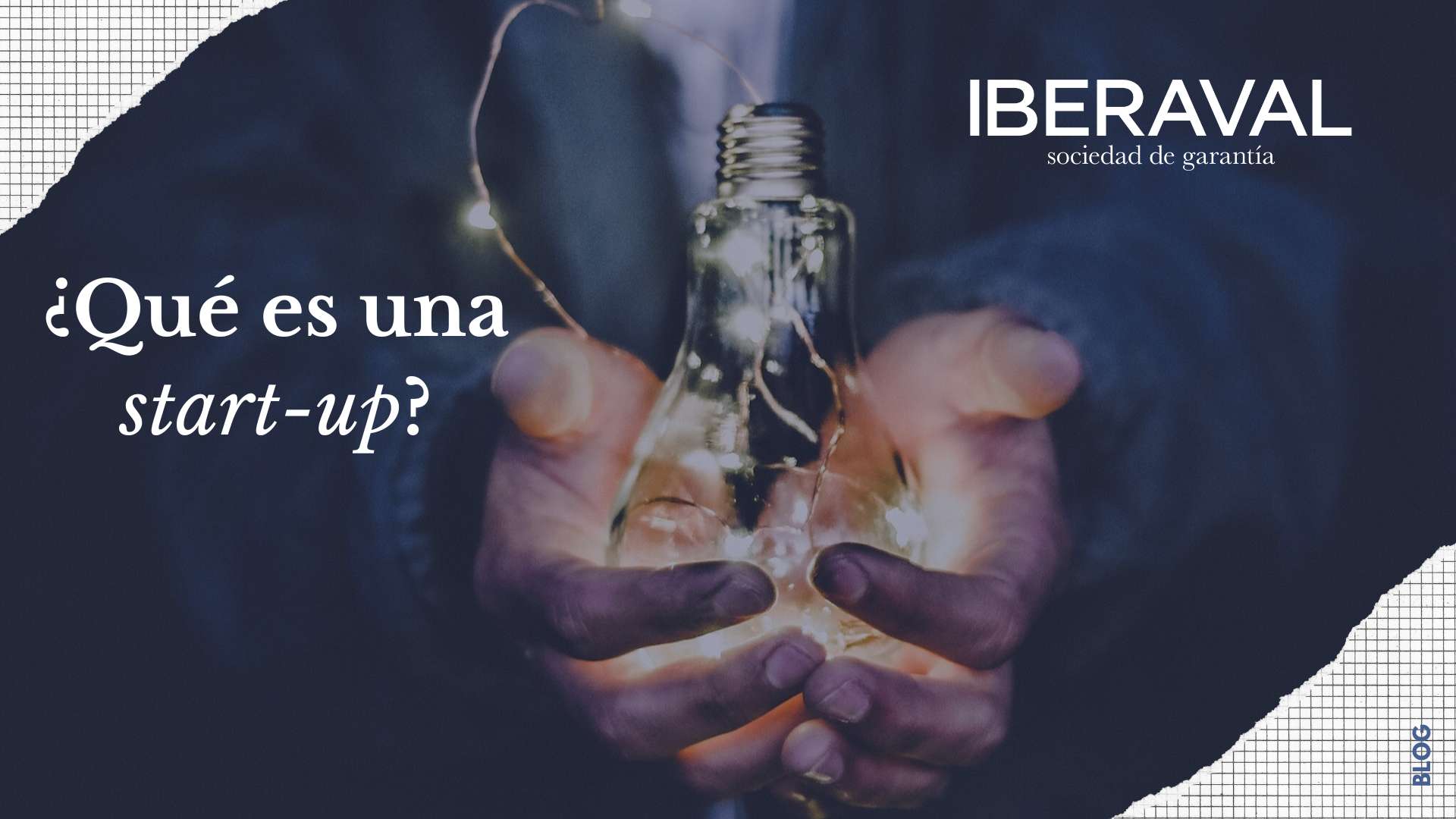 ¿Qué es una start-up?