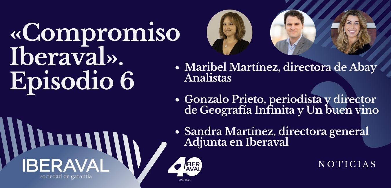 Episodio 6 de Compromiso Iberaval, el podcast