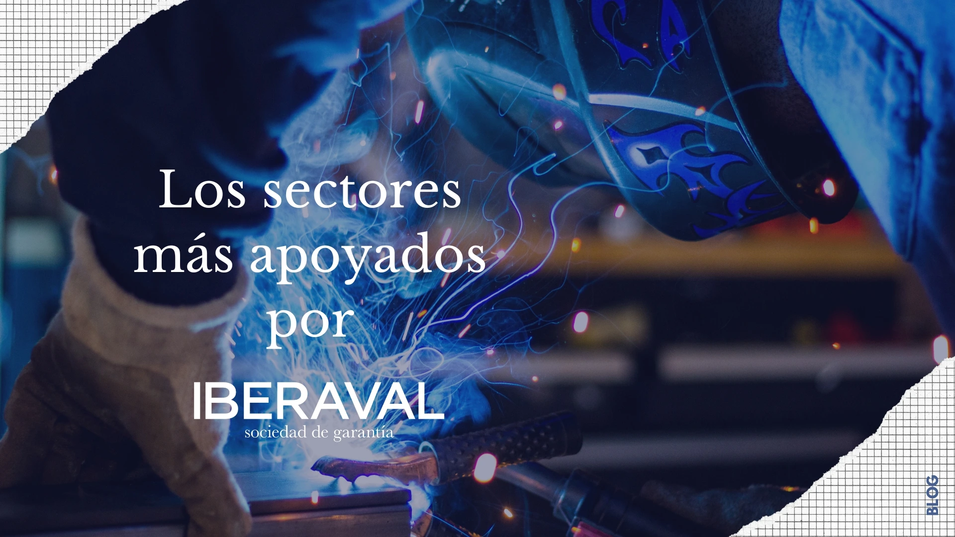Los sectores más apoyados por Iberaval: Servicios, Comercio e Industria