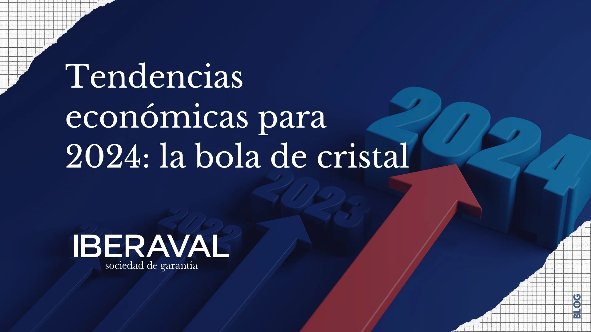 Tendencias económicas para 2024: la bola de cristal