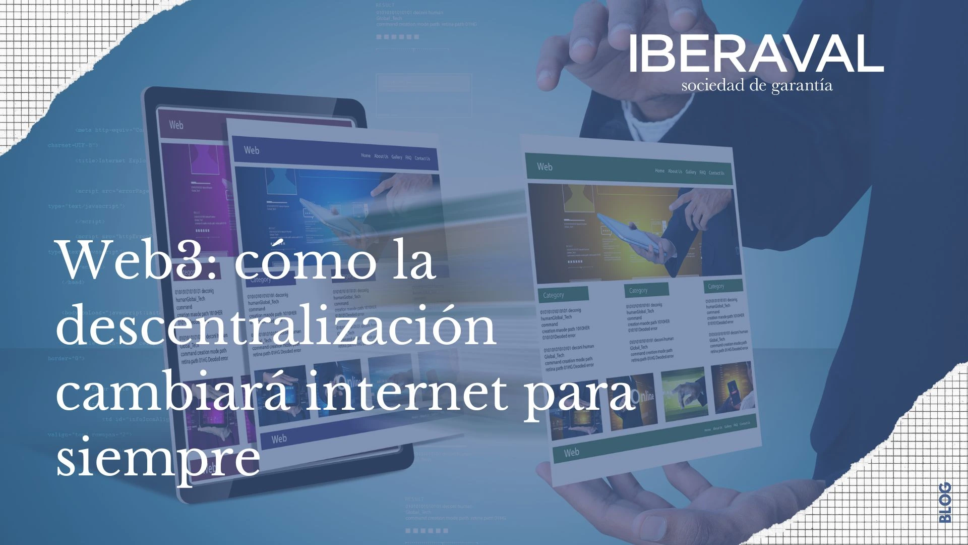 Web3: cómo la descentralización cambiará internet para siempre