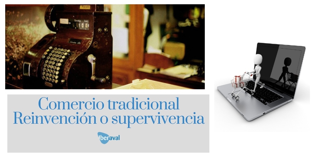 Comercio tradicional. Reinvención y supervivencia