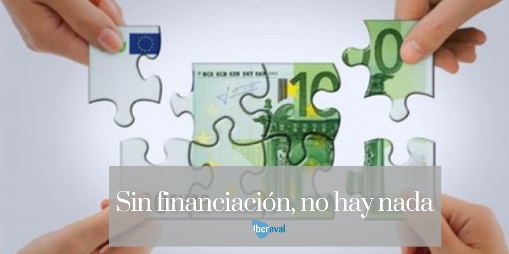 Sin financiación, no hay nada