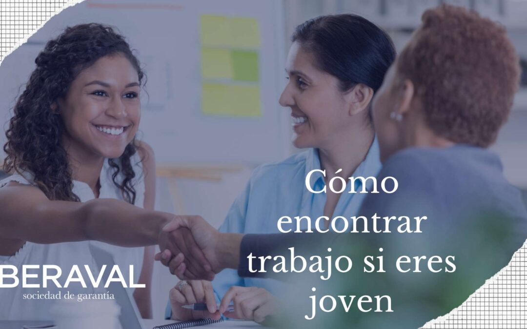 Cómo encontrar trabajo si eres joven