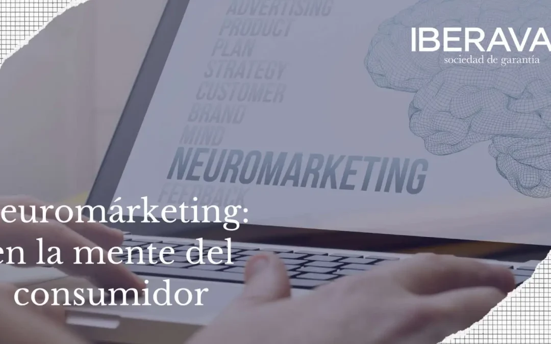 Dentro de la mente del consumidor o Neuromarketing