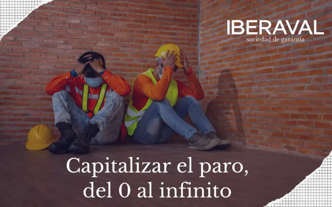 Capitalizar el paro: ¿Del cero al infinito?