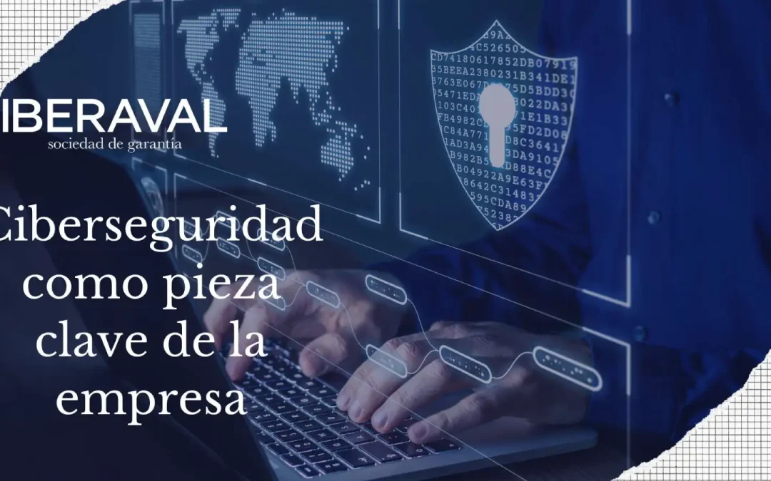 Ciberseguridad en la empresa