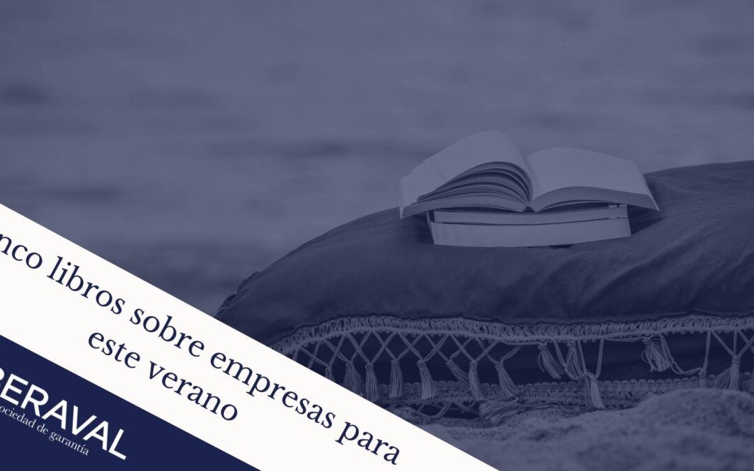 Cinco libros sobre empresas para este verano