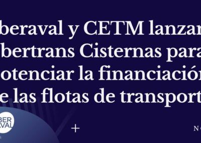 Iberaval y CETM lanzan Ibertrans Cisternas para potenciar la financiación de las flotas de transporte