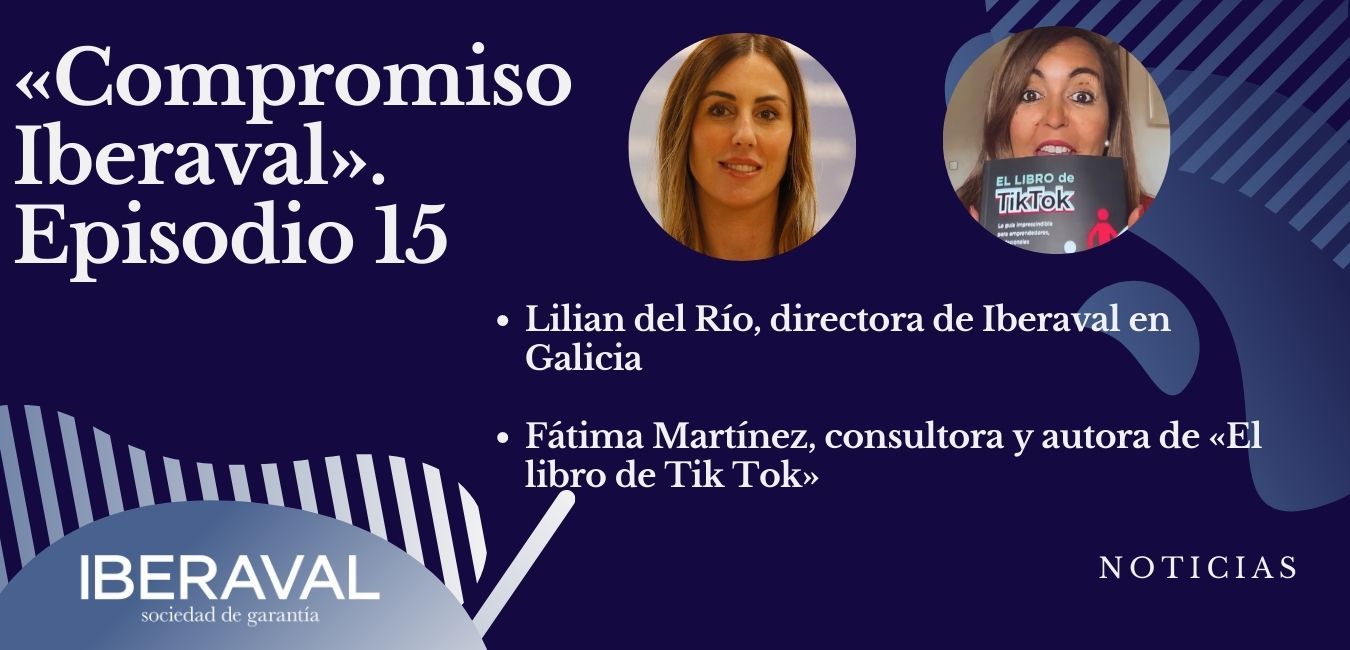 Podcast 15 Episodio 15 de Compromiso Iberaval
