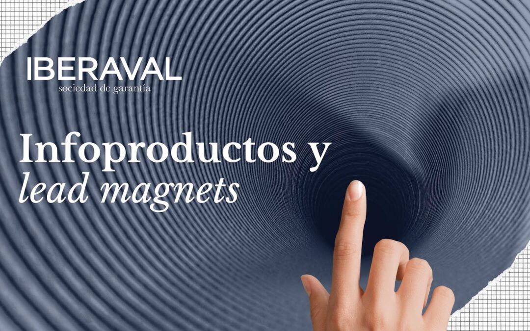 Infoproductos y Lead magnets