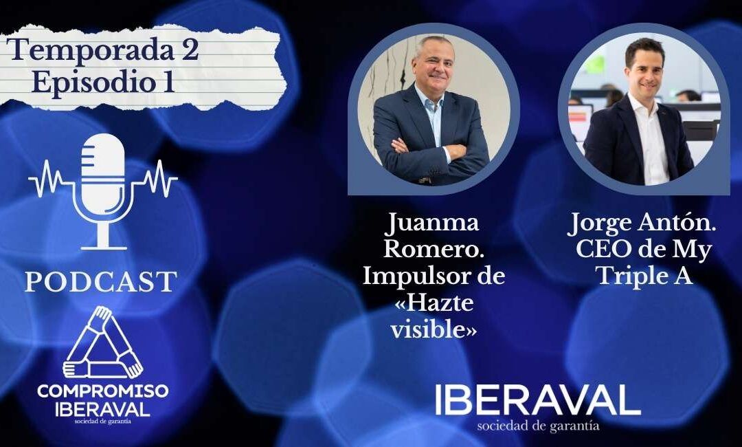 Nueva temporada del podcast Compromiso Iberaval con invitados de excepción