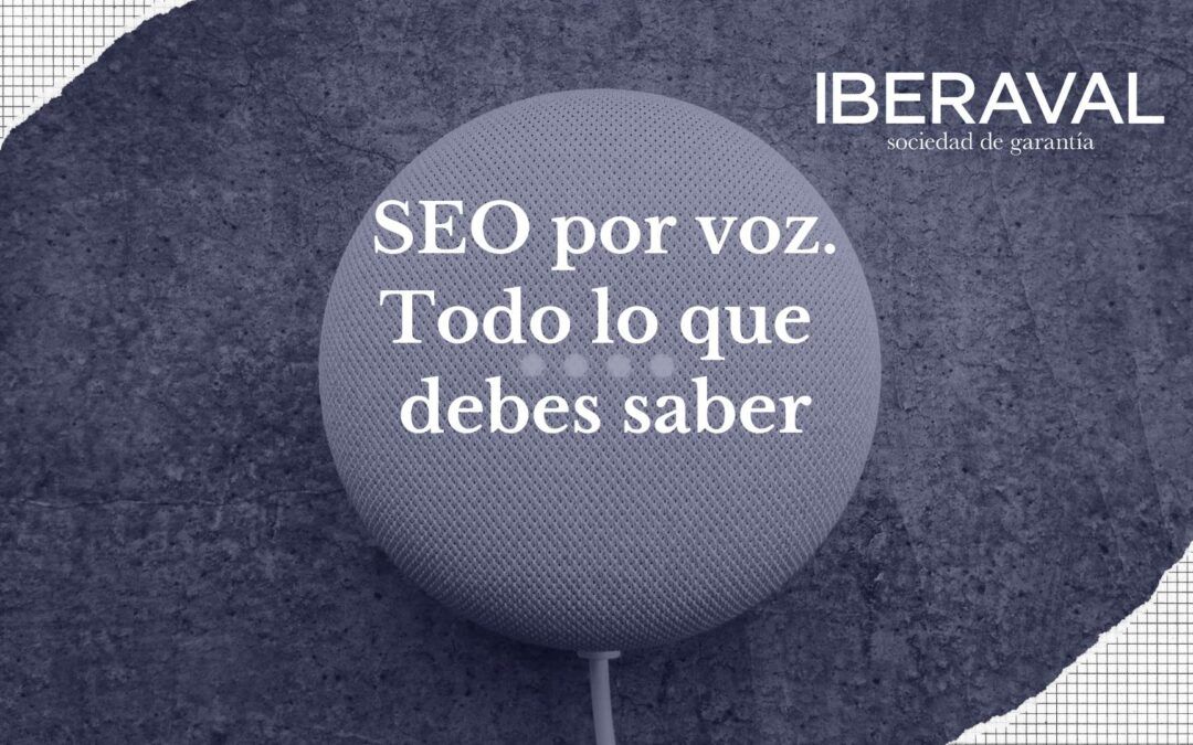 SEO por voz. Todas las claves que debes conocer