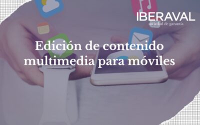 Edición de contenido multimedia para móviles