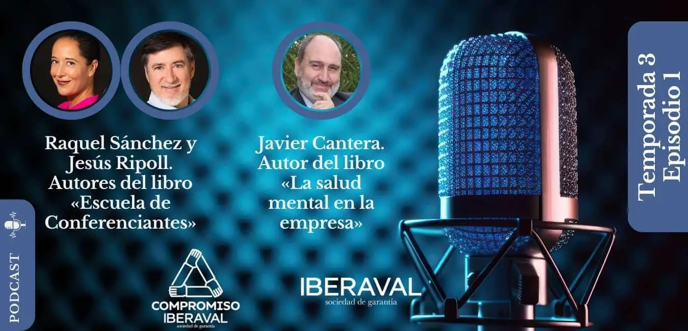 Episodio 1 de Compromiso Iberaval sobre bienestar en el trabajo y comunicación