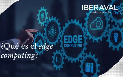 Edge computing: el nuevo estándar para el procesamiento de datos