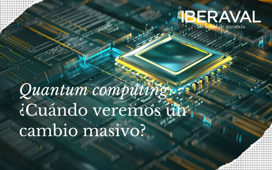 Quantum computing ¿cuándo veremos un cambio masivo?