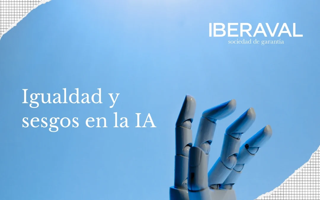 Igualdad y sesgos de la IA