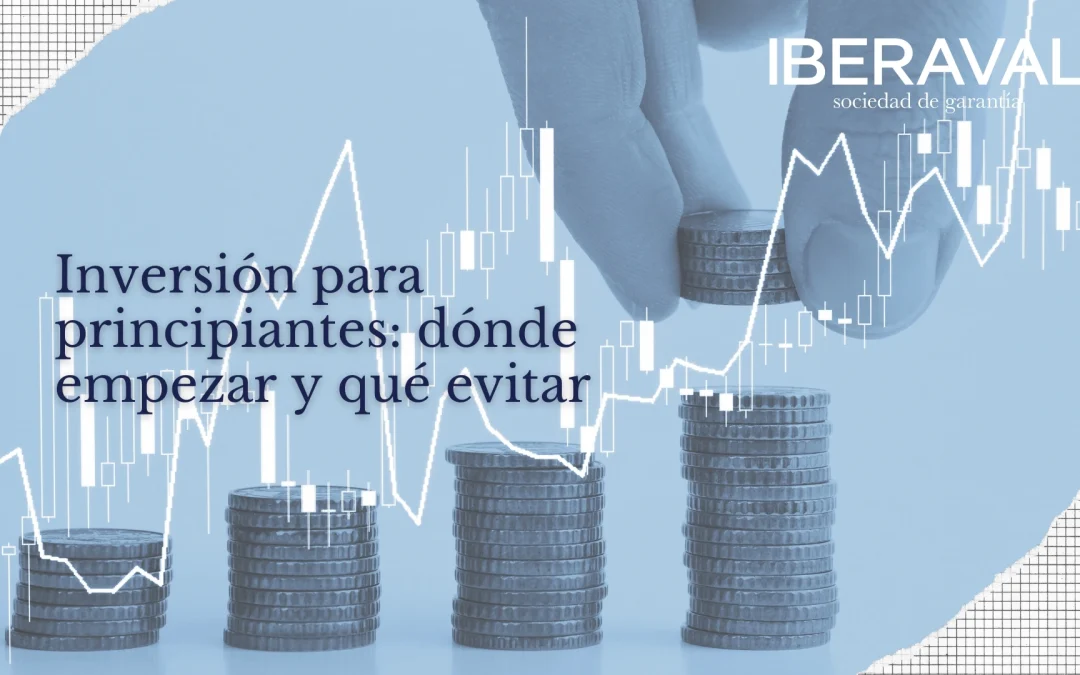 Inversión para principiantes dónde empezar y qué evitar