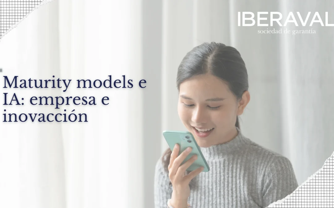 Maturity models e IA: empresa e inovacción